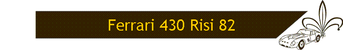 Ferrari 430 Risi 82