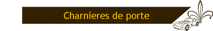 Charnieres de porte