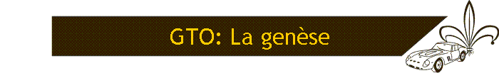 GTO: La gen�se